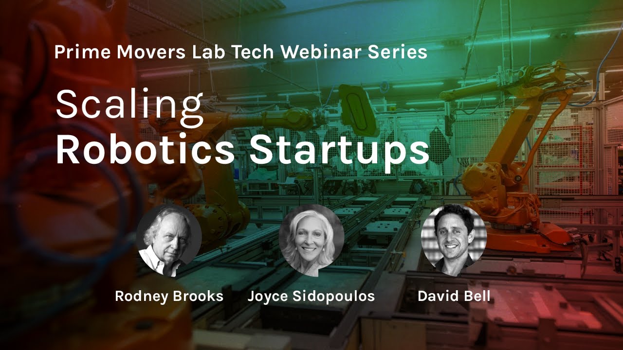 Scaling Robotics Startups | Prime Movers Lab Webinar