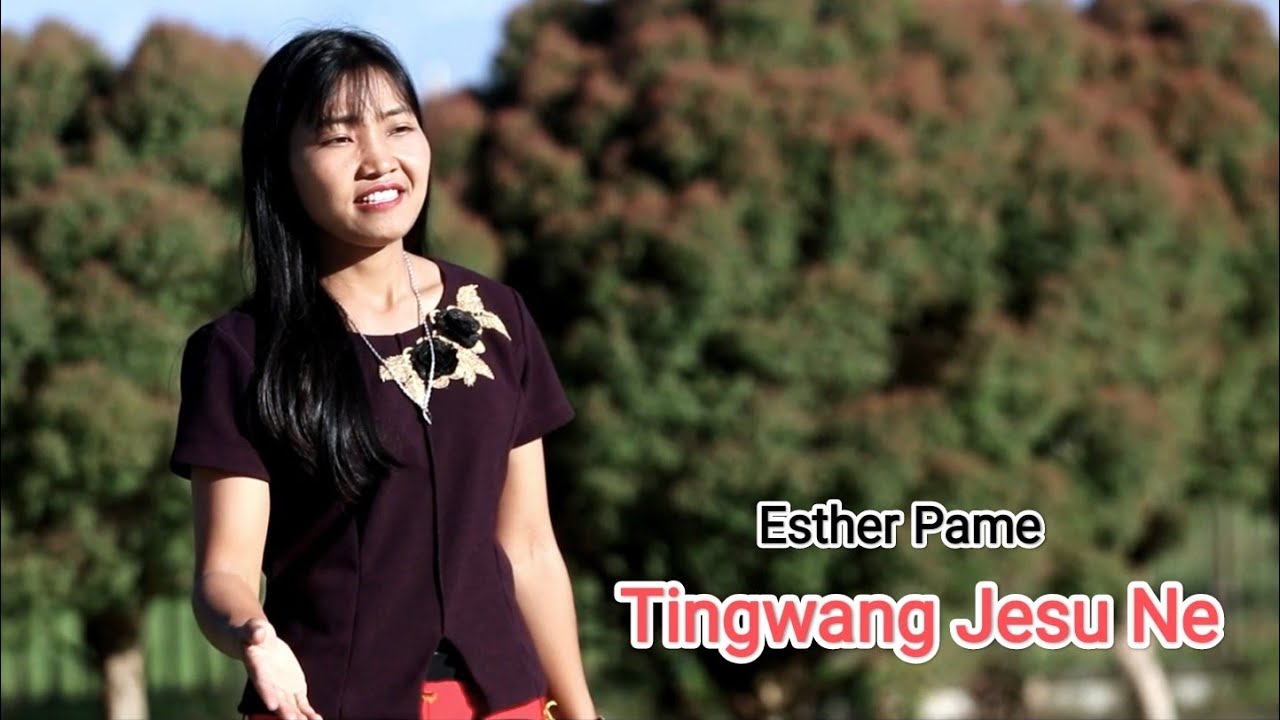 Tingwang Jesu Ne - Esther Pame (Official Video) | Zeme Gospel 2022