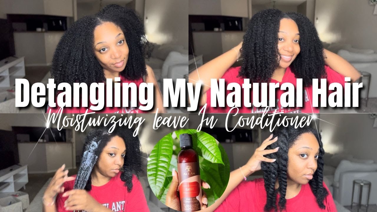DETANGLING MY NATURAL HAIR + MOISTURIZING LEAVE- IN CONDITIONER | AS I AM HONEST REVIEW