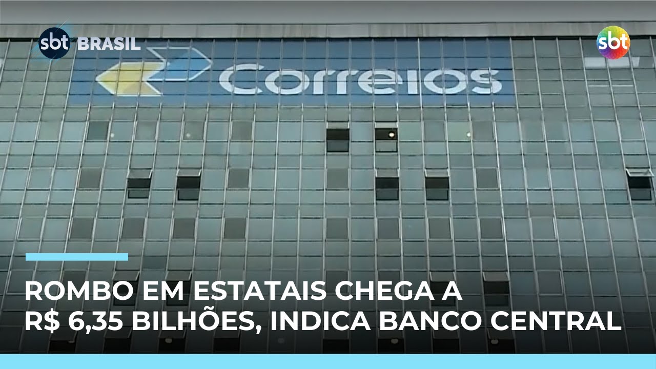 Banco Central aponta rombo de R$ 6,35 bilh&otilde;es em estatais federais  | #SBTBrasil