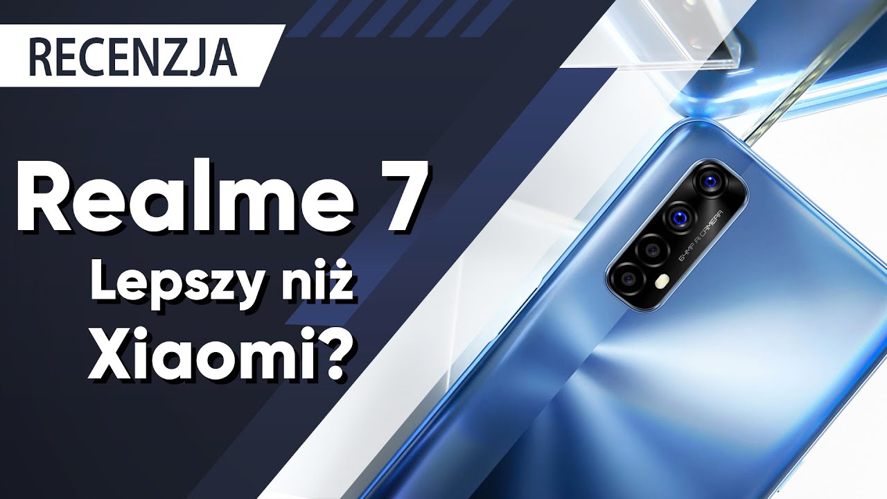 realme 7 - Nawet warto! [recenzja]