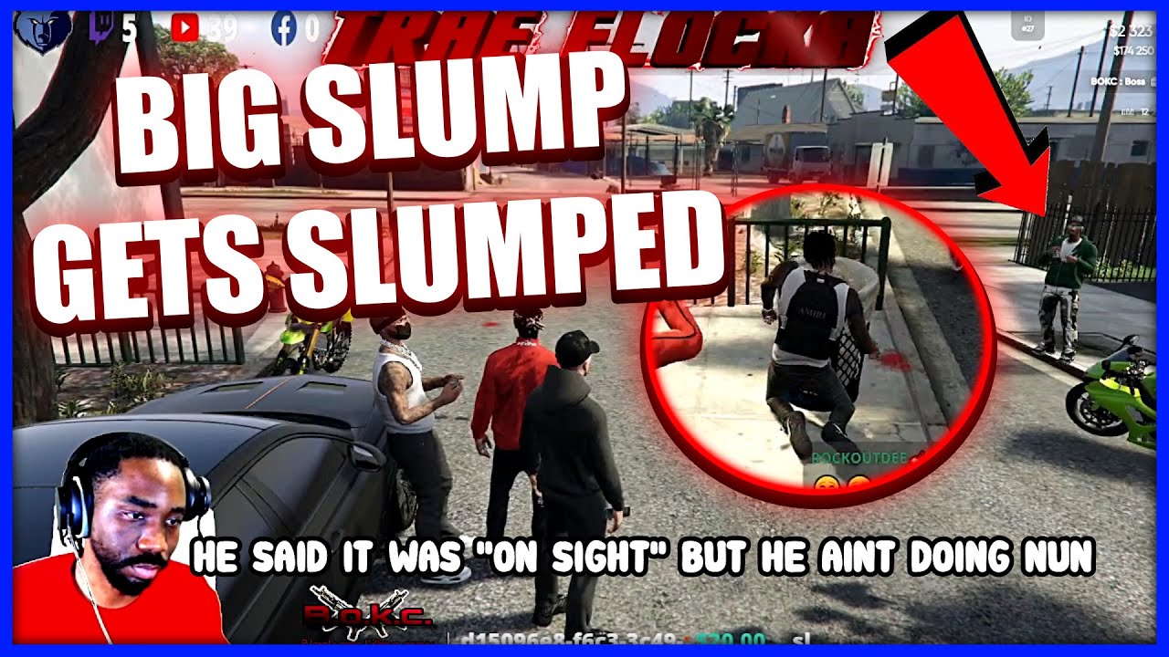 HILARIOUS ARGUMENTS! GTA V CHIBATTARP! FLOCKA VS BIG SLUMP! GOT SLUMPED ON HIS BLOCK! #BOKC #GOMFSFB