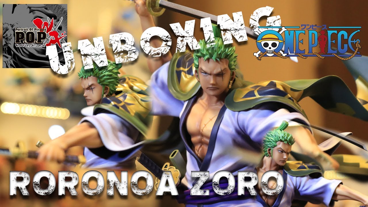 P.O.P WARRIOR ALLIANCE - ZOROJURO (QUICK UNBOXING + CLOSE UP)