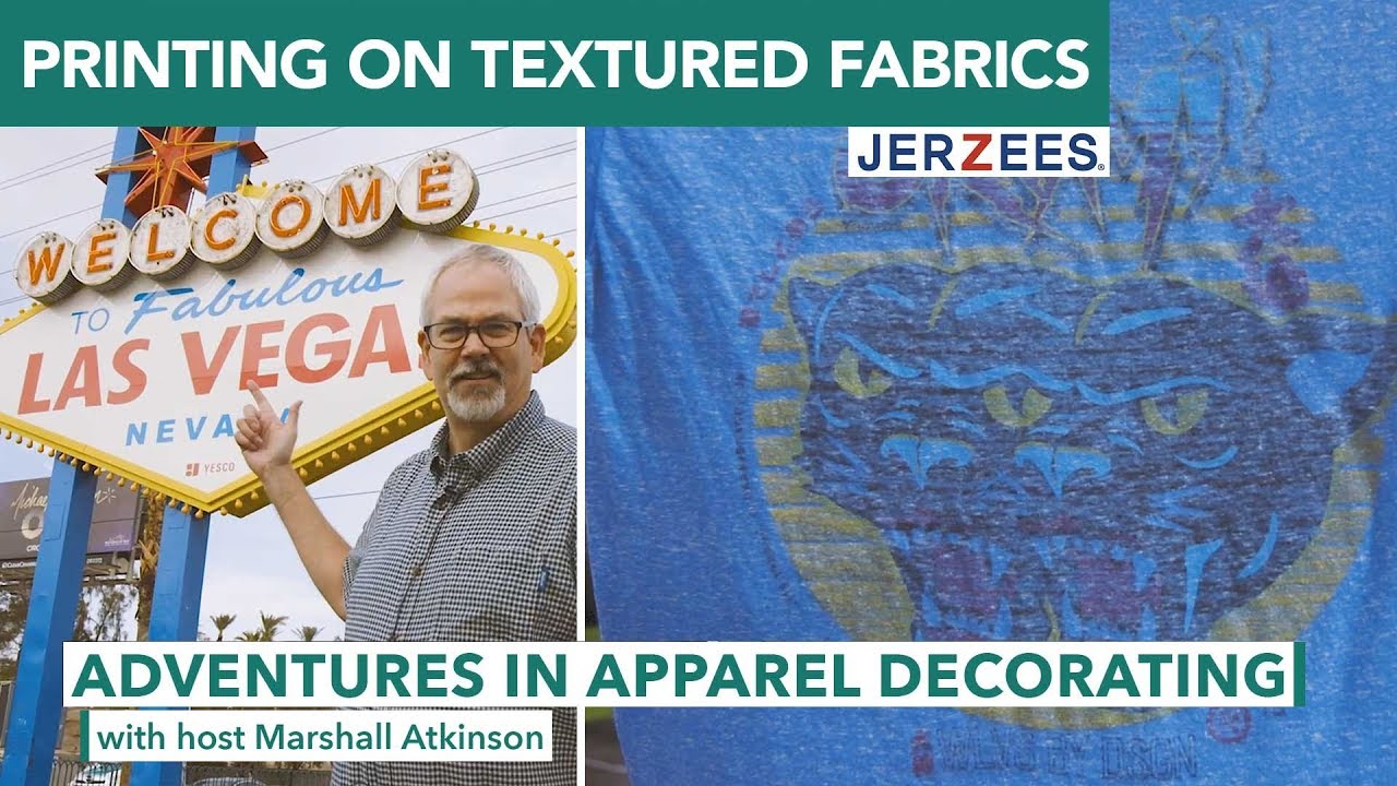 S1E4: Printing on Textured Fabrics | Adventures In Apparel Decorating