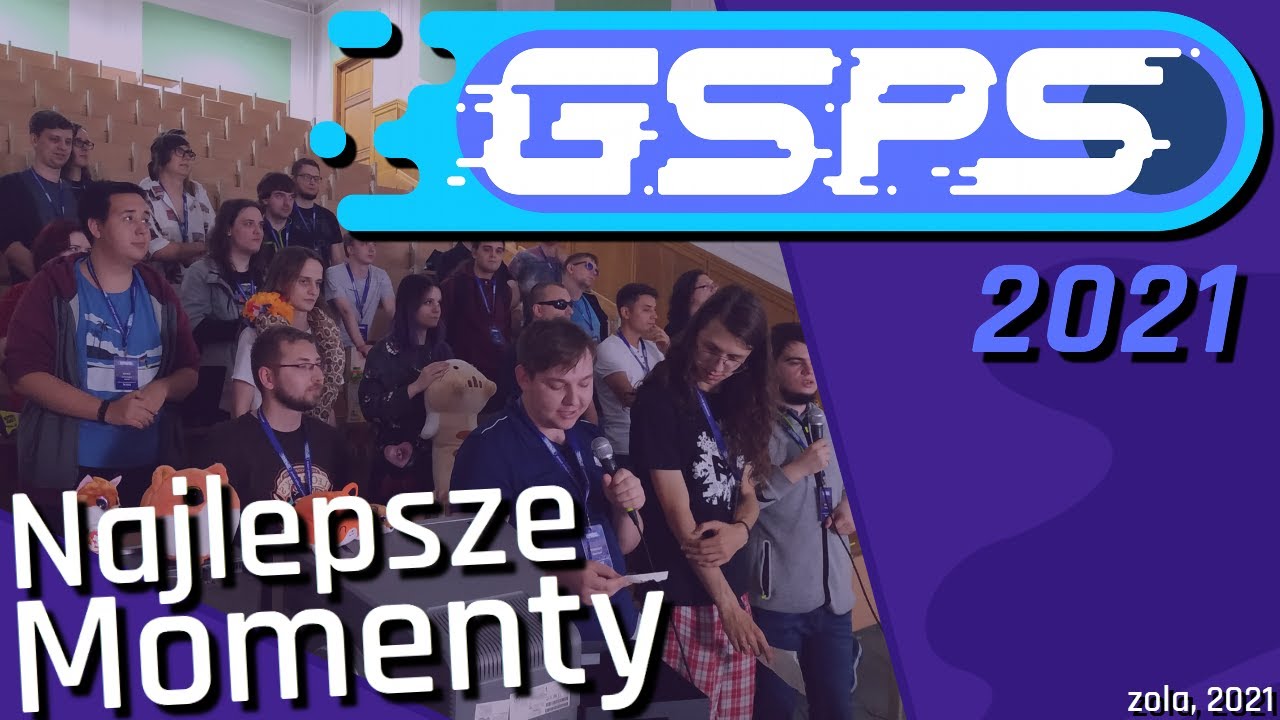 Najlepsze momenty GSPS 2021