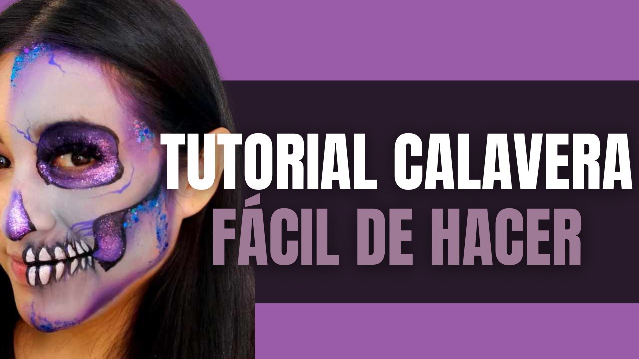 Tutorial Maquillaje Calavera con Glitter