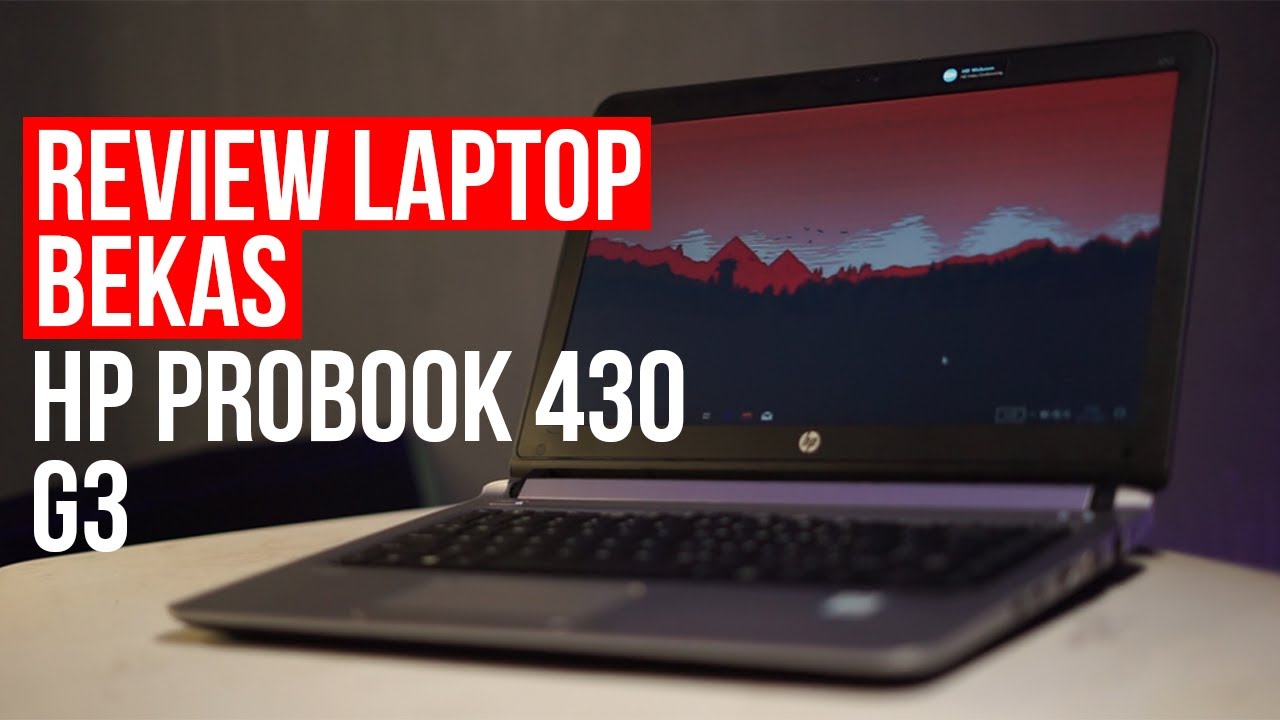 LAPTOP BEKAS HP PROBOOK 430 G3 | i5 GEN 6 REVIEW