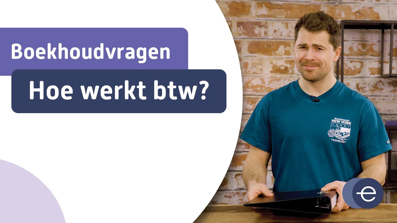 Hoe werkt btw? Belasting toegevoegde waarde uitgelegd
