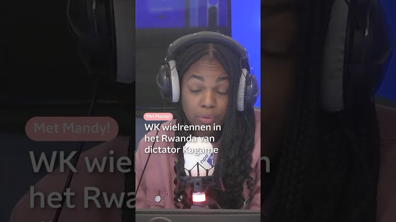 WK wielrennen 2025: politiek schouwspel in Rwanda | Met Mandy! | NPO Radio 1