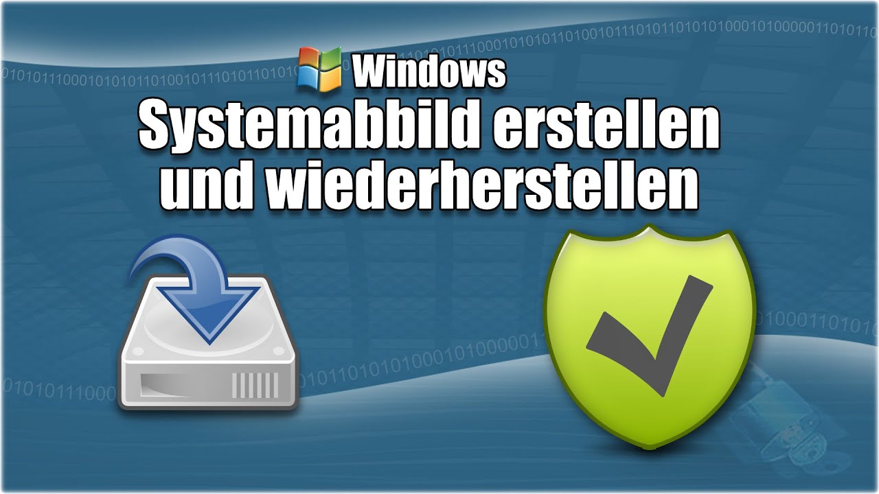 Windows-System-Image erstellen und wiederherstellen mit Bordmitteln