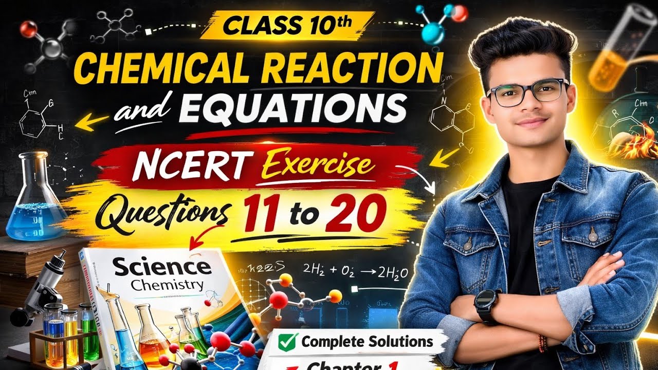 Chemical Reaction & Equation | Class 10th | Part 2 | NCERT Exercise Questions #chemclue