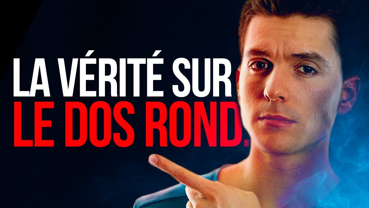 Dos rond: je clos le débat (et ça va faire mal à entendre…)