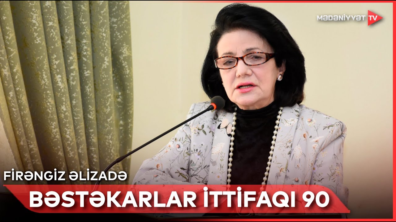 Bəstəkarlar İttifaqı 90 - Firəngiz Əlizadə