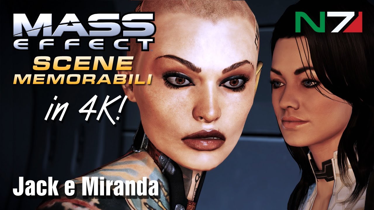 Mass Effect Scene Memorabili:  Jack e Miranda [4K]