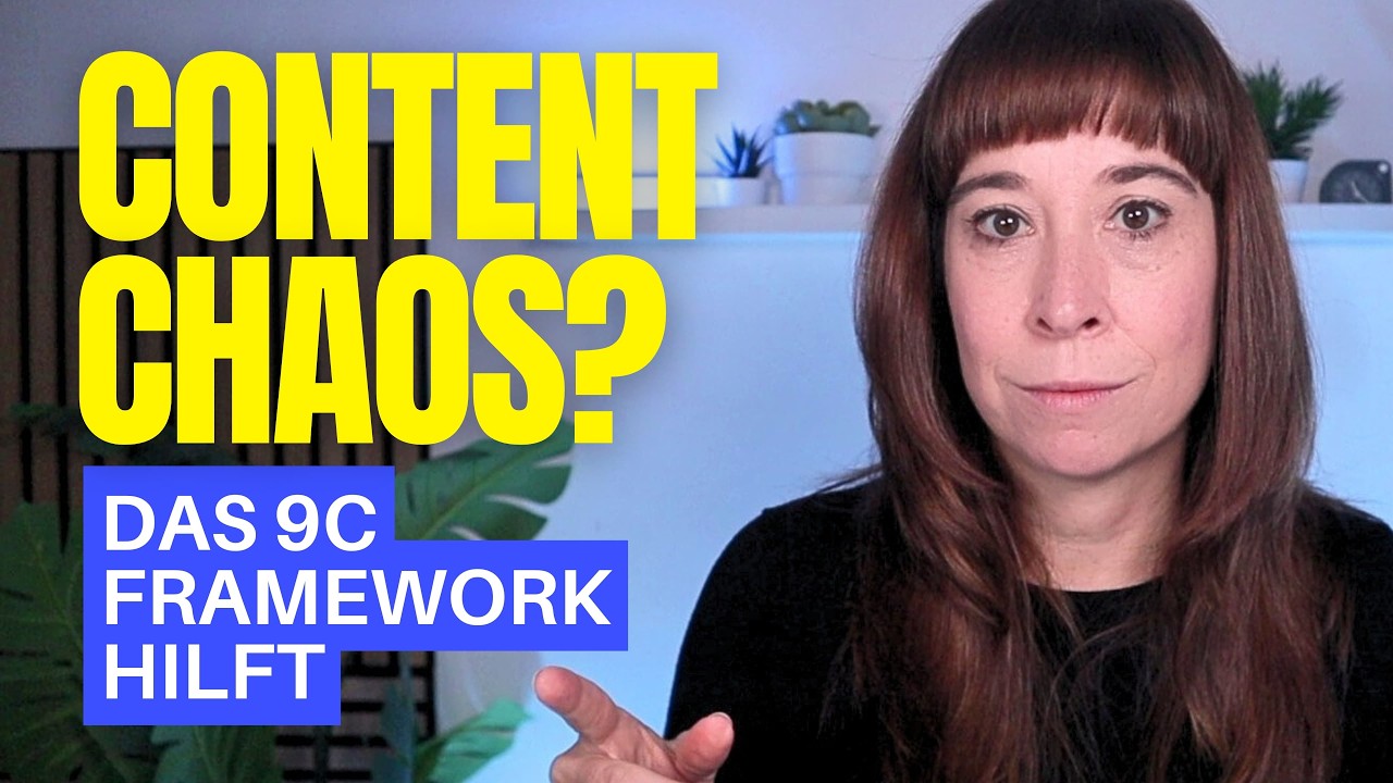 Wie du besseren Content erstellst – Das 9C Framework für dein Content Marketing