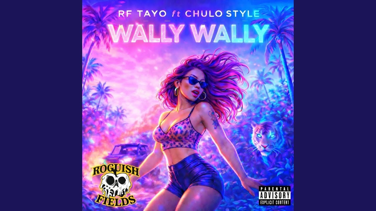 WALLY WALLY (feat. Chulo Style)