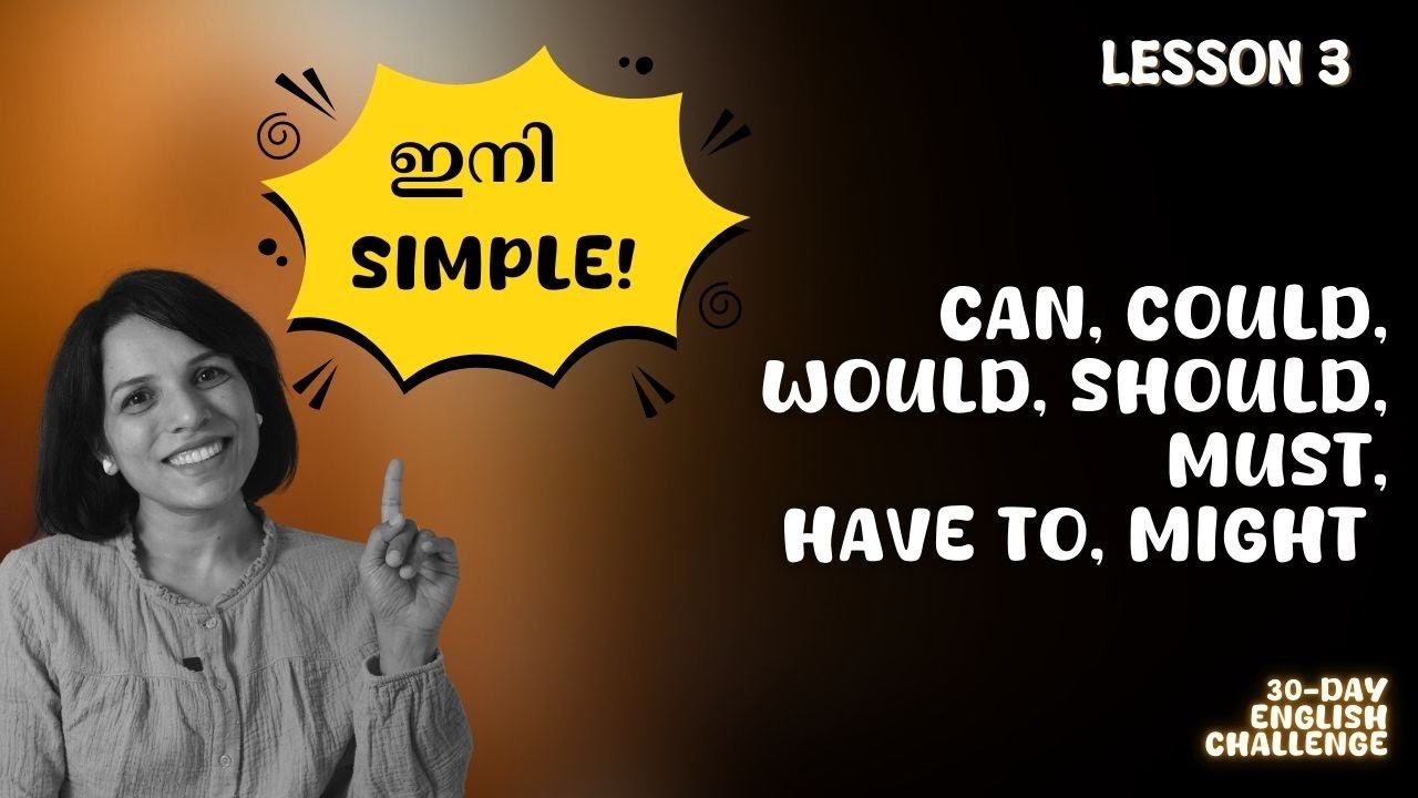 LESSON 3 MODAL VERBS CAN COULD WOULD MIGHT SHOULD  SPOKEN ENGLISH MALAYALAM