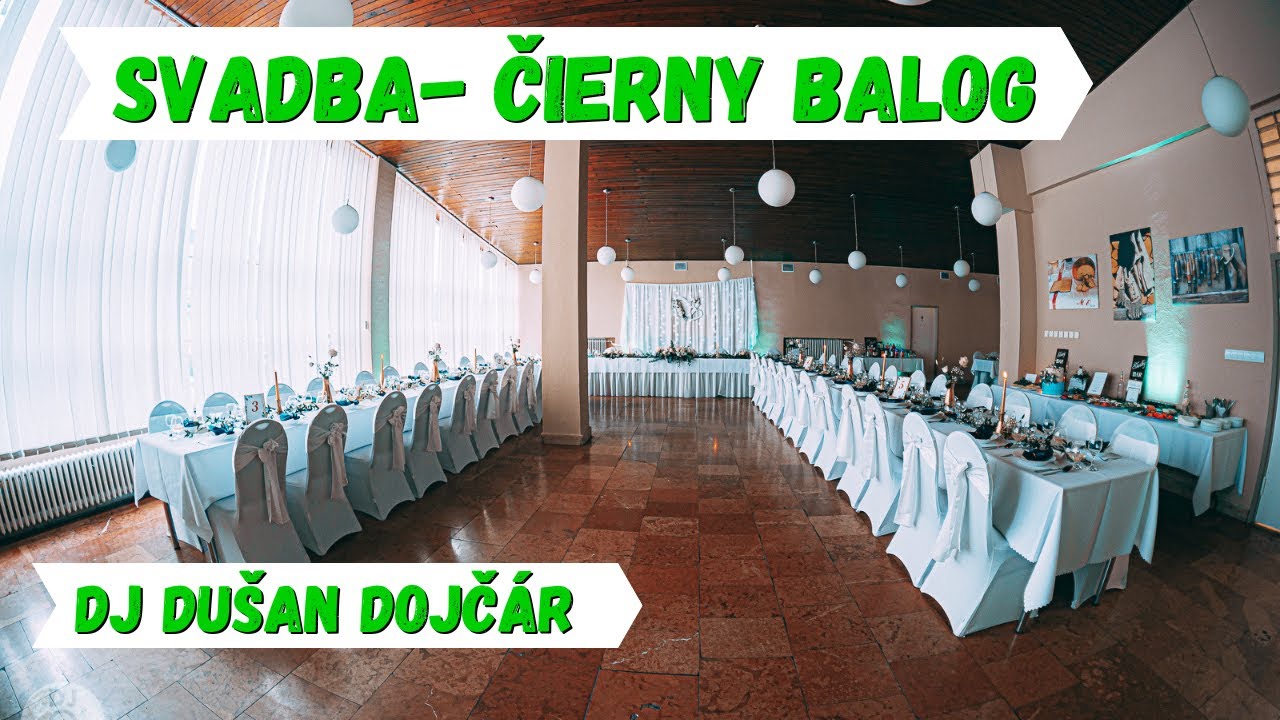Svadba Čierny Balog - DJ na svadbu Dušan Dojčár