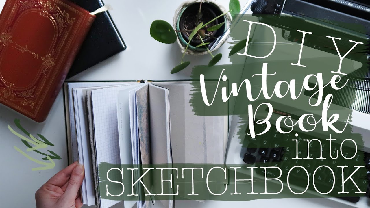 DIY Sketchbook out of an old Vintage Book • Tutorial •