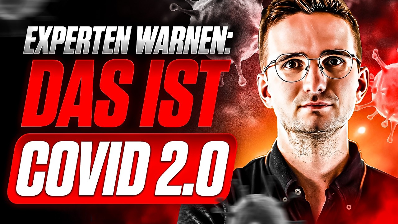Experten warnen: DAS ist COVID 2.0! (2026)
