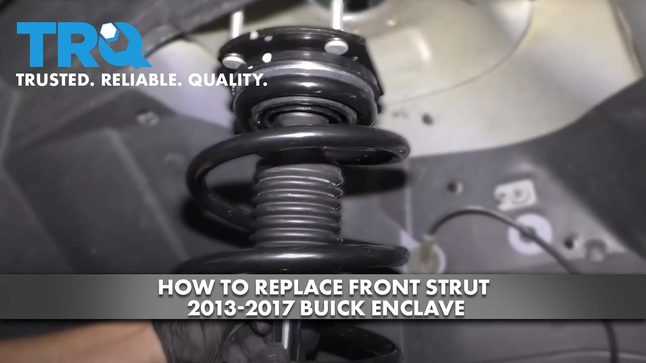 How to Replace Front Strut 2013-2017 Buick Enclave