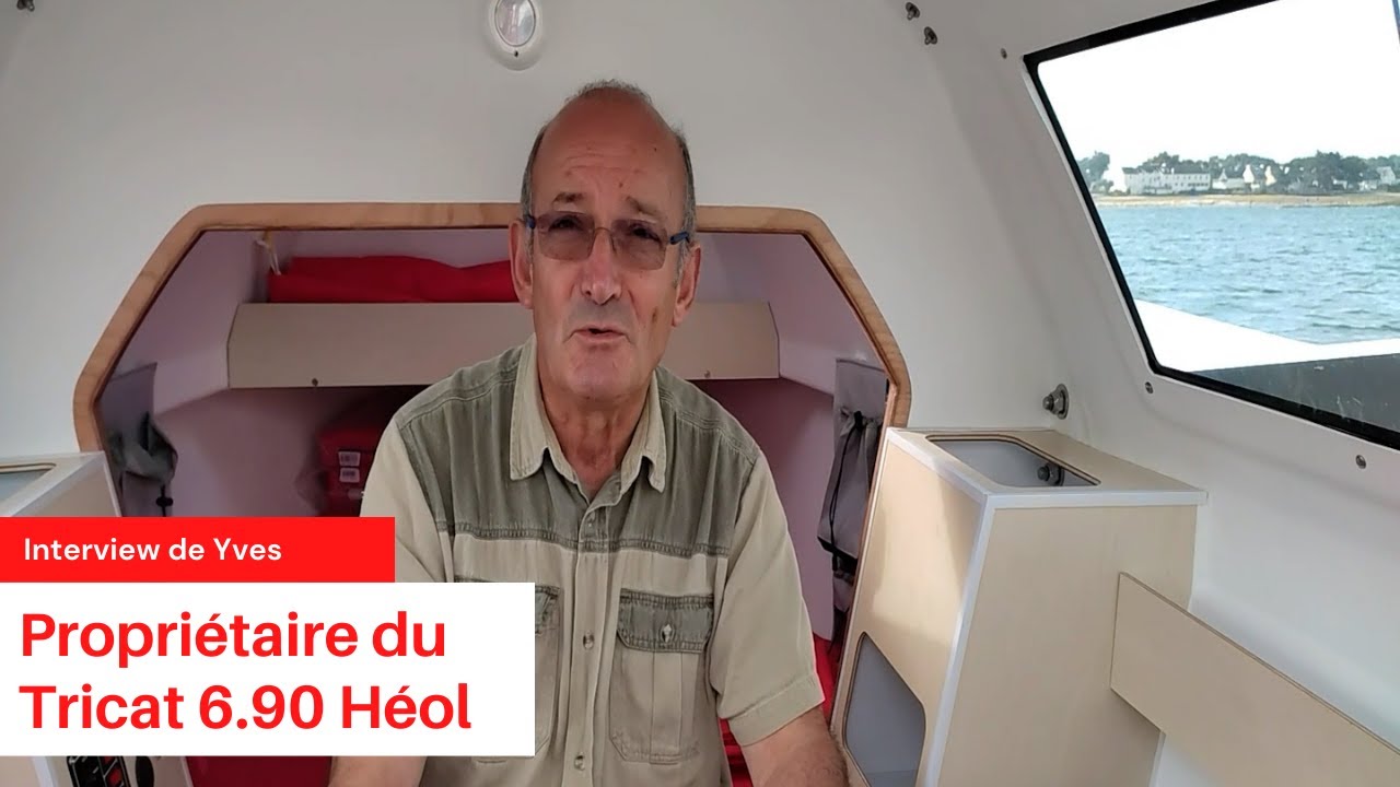 [Interview] d'Yves, Propriétaire du TRICAT 6.90 N°1