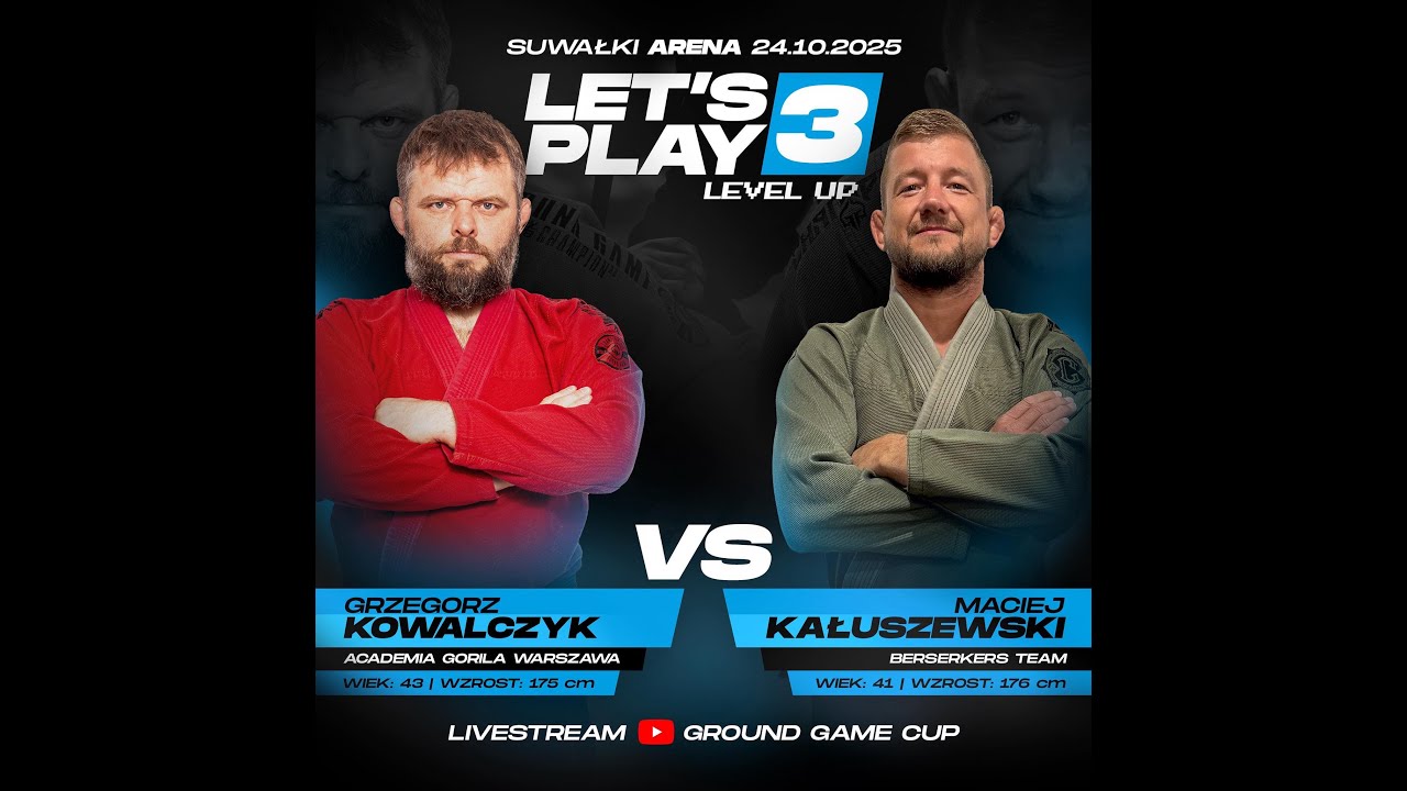 GALA LET'S PLAY 3 GRZEGORZ KOWALCZYK - MACIEJ KAŁUSZEWSKI I GROUND GAME