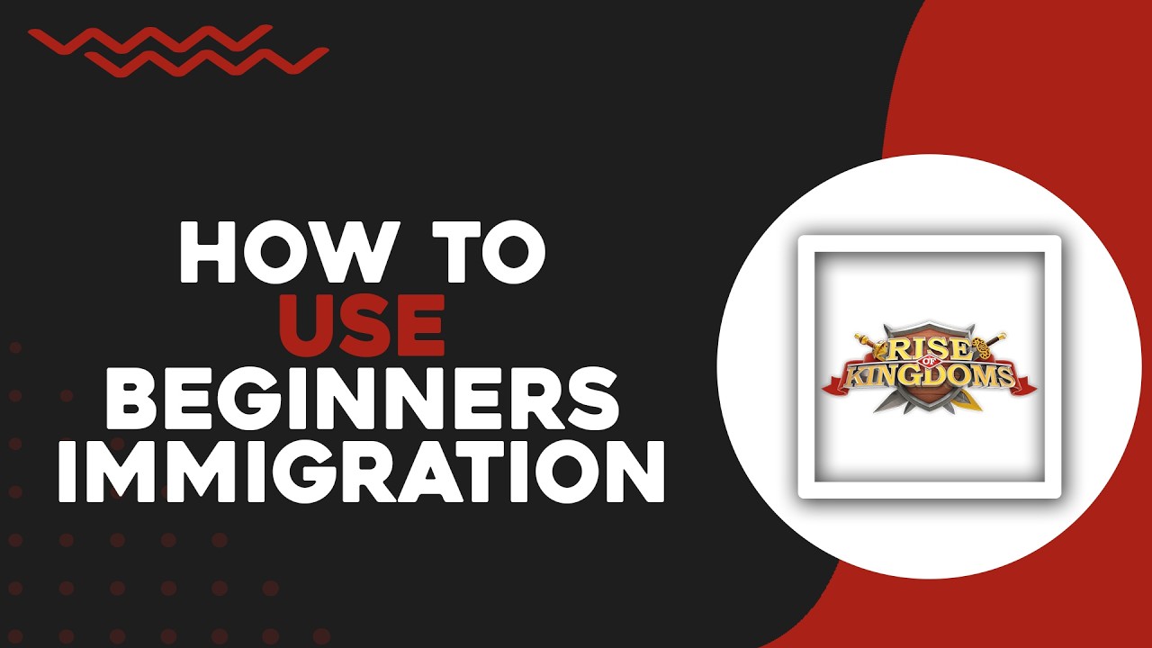 How To Use Beginners Immigration In Rise Of Kingdoms (Quick Tutorial)