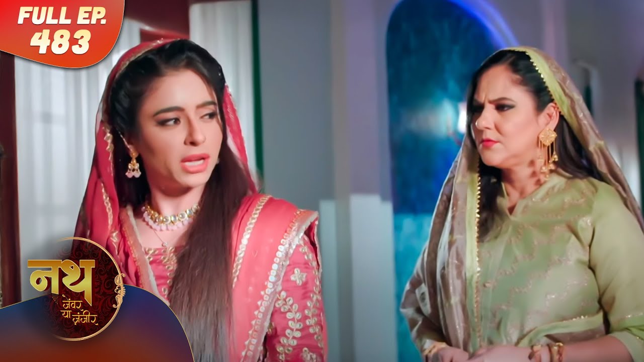 Nath Zewar Ya Zanjeer | Full Episode 483 | Dangal Tv