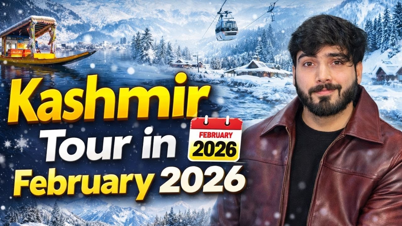 Kashmir Tour Plan In February | 2026