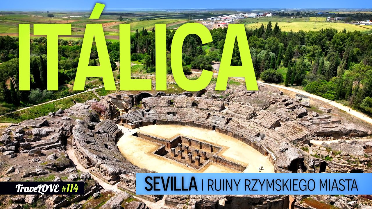 ITALICA – ODKRYJ NAJSTARSZE RZYMSKIE MIASTO W HISZPANII!