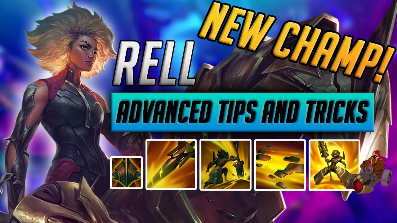 RELL advanced tips & tricks and combos - League of Legends guide