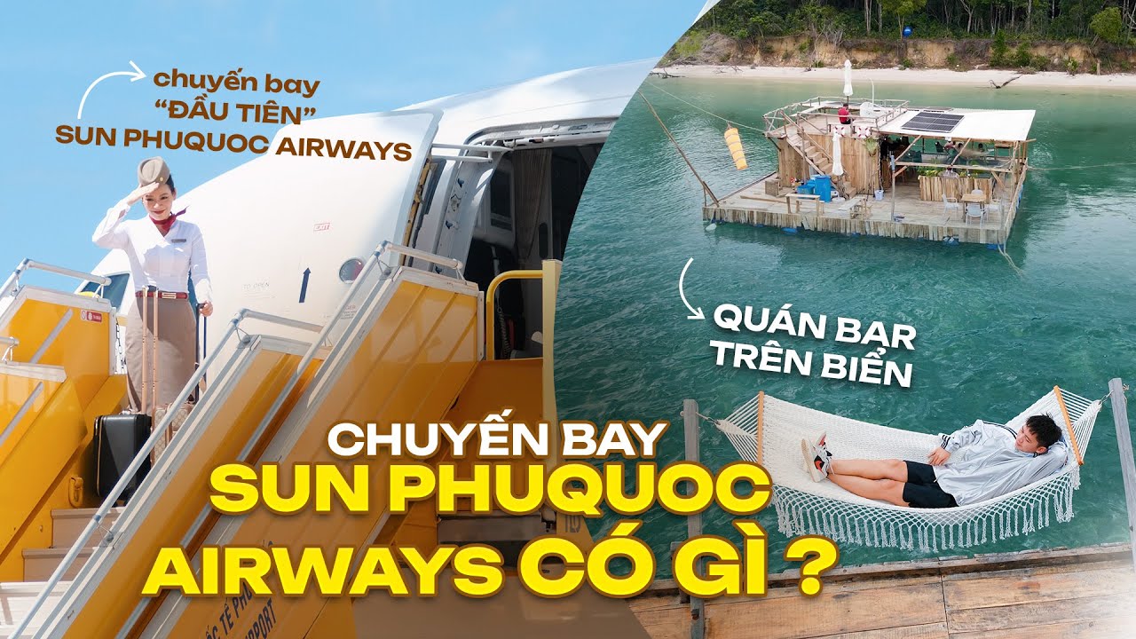 Летим «ПЕРВЫМ» рейсом авиакомпании SUN PHUQUOC AIRWAYS, бар «MOVABLE ON THE SEA»