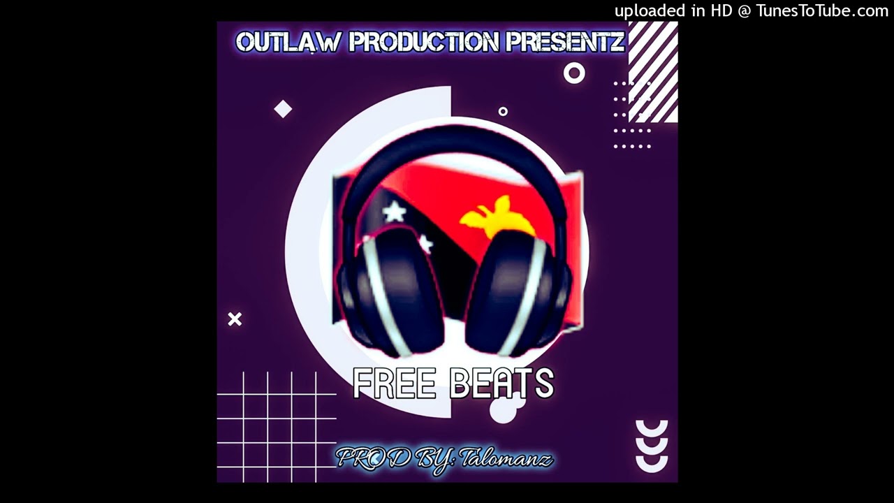 PNG LOCAL BEAT, PNG MUSIC 2023,FREE BEATS@OUTLAW PRODUCTION, PROD BY: TALOMANZ#pngmusic2023