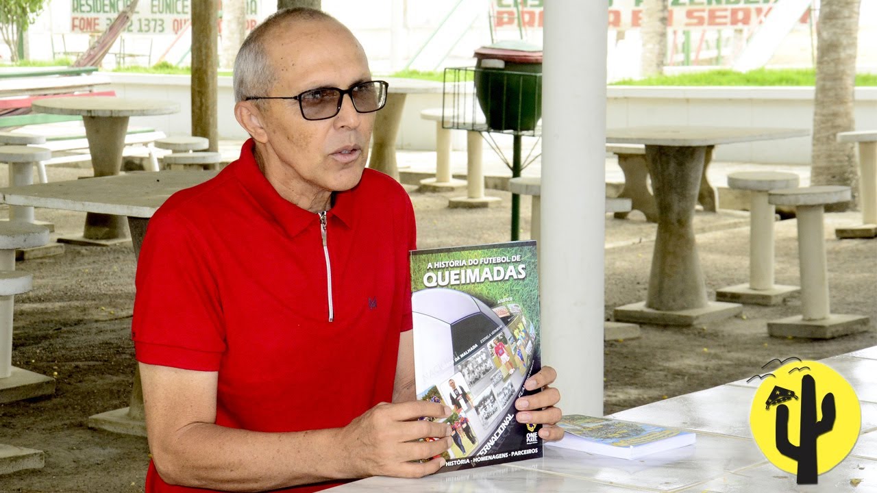 Marizardo Miranda que Escreveu um Ótimo trabalho retratando o Futebol Amador de Queimadas/PB 🌵