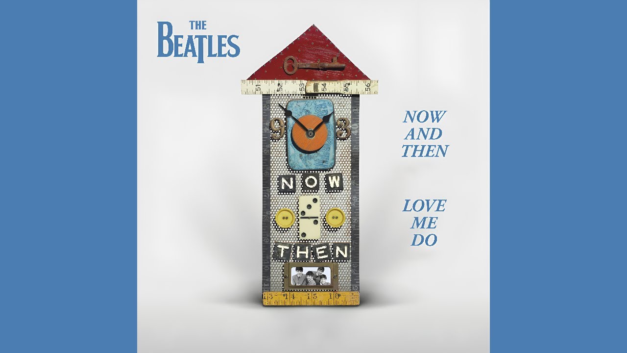 The Beatles - Now And Then (