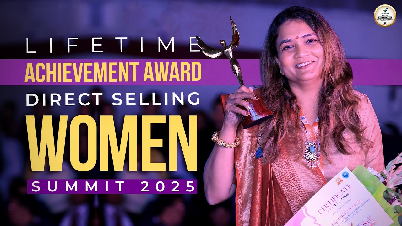 VMCM Dipal Patrawala's Lifetime Achievement Award -Direct Selling Women Entrepreneurship Summit 2025