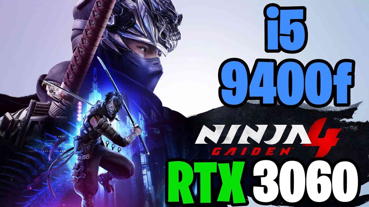 NINJA GAIDEN 4 High Setting  RTX 3060 V2 OC EDITION i5 9400f