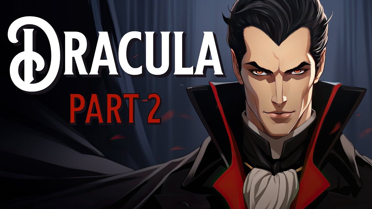 Dracula Full Audiobook Different Voices Bram Stoker Radio Play Complete Book Vampire Gothic Ending
