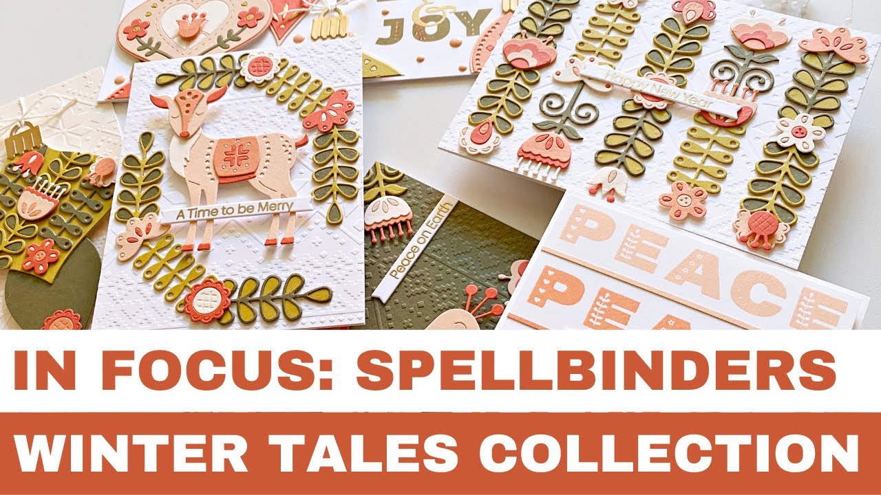 #157 In Focus: Spellbinders Winter Tales Collection - My very own Spellbinders collection!