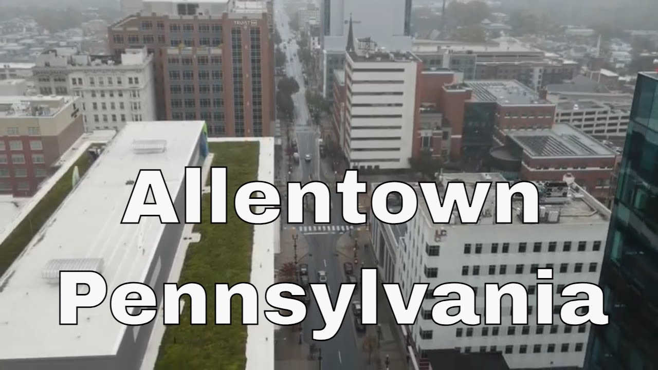 Drone Allentown, Pennsylvania