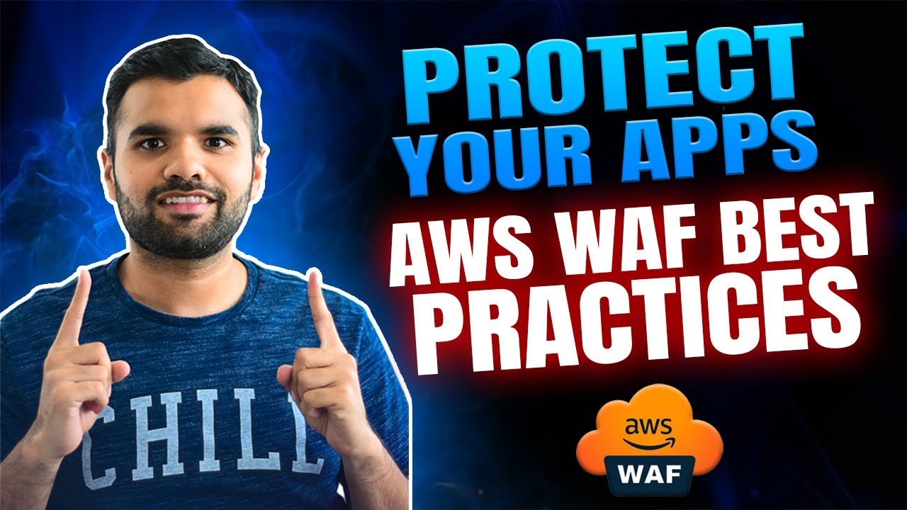 AWS WAF Best Practices: Secure Your Applications from Cyber Threats | CyberSecurityTV