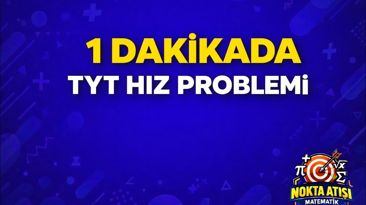 Çoğu Kişi Bu Soruyu Yapamıyor TYT Hız Problemi Sorusu