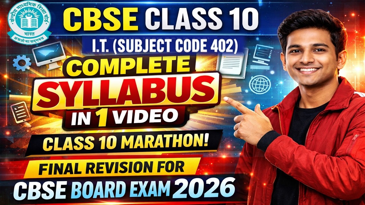 CBSE Class 10 Information Technology (402) &ndash; Complete Syllabus | One Shot Revision 2026