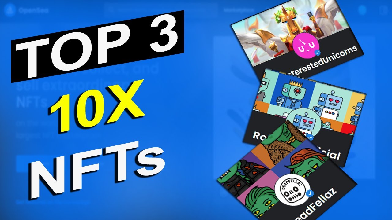 Top 3 undervalued NFTs to Buy!