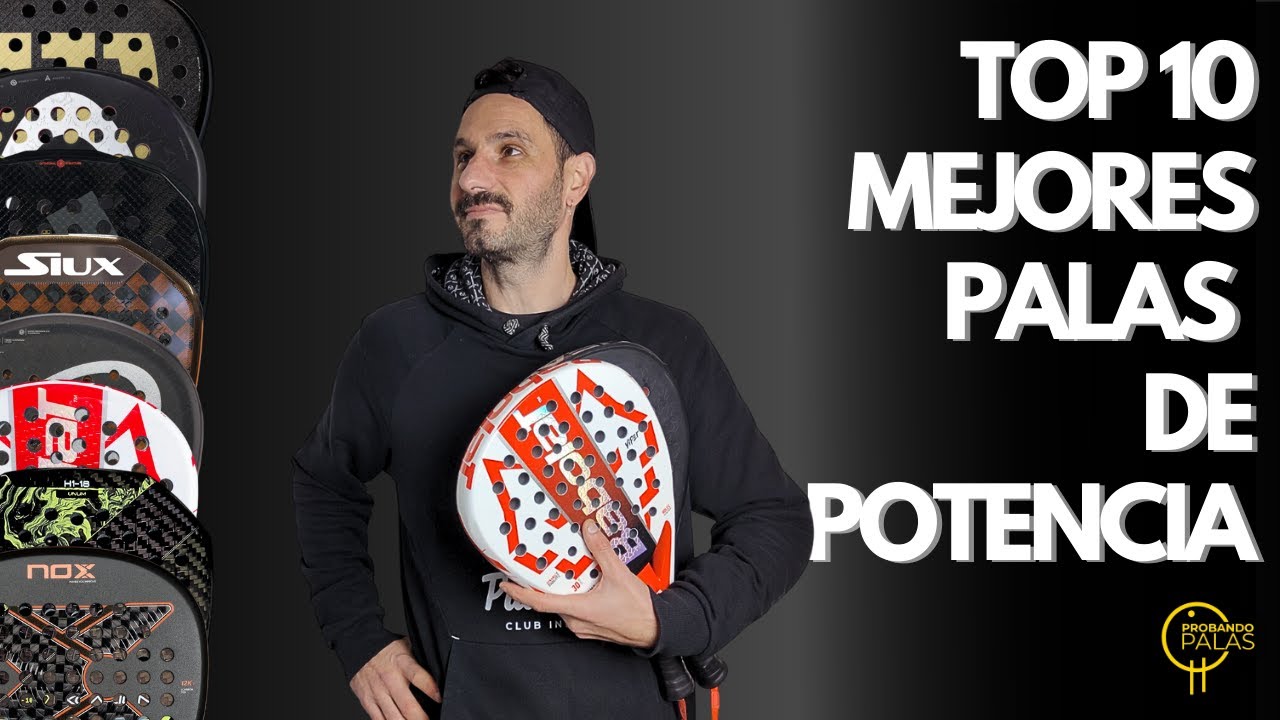 LAS MEJORES PALAS DE POTENCIA DE 2025. Top de las palas más potentes 