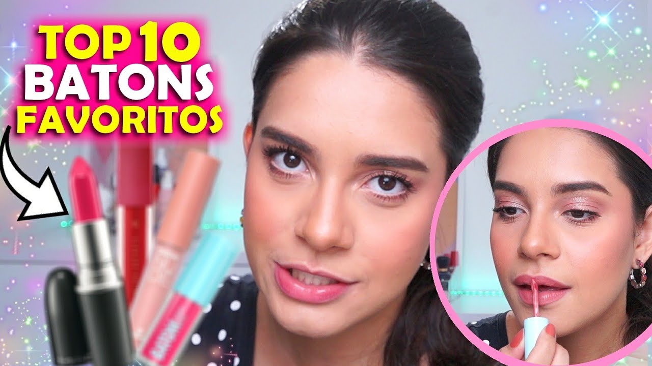 💄LISTEI MEUS BATONS FAVORITOS | TOP 10 BATONS