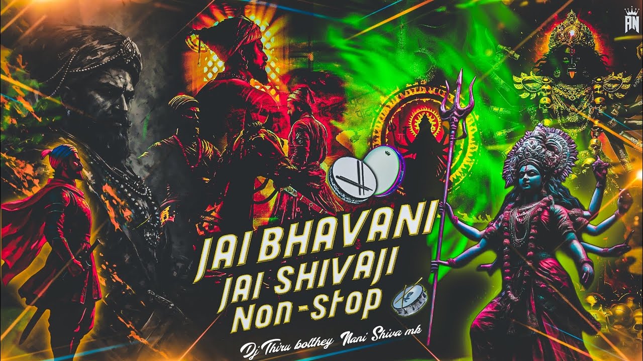 2026 Non-Stop Jai Bhavani Jai Shivaji Mashup| Halgi Dappu | Dj Thiru Bolthey* Nani Shiva mk 