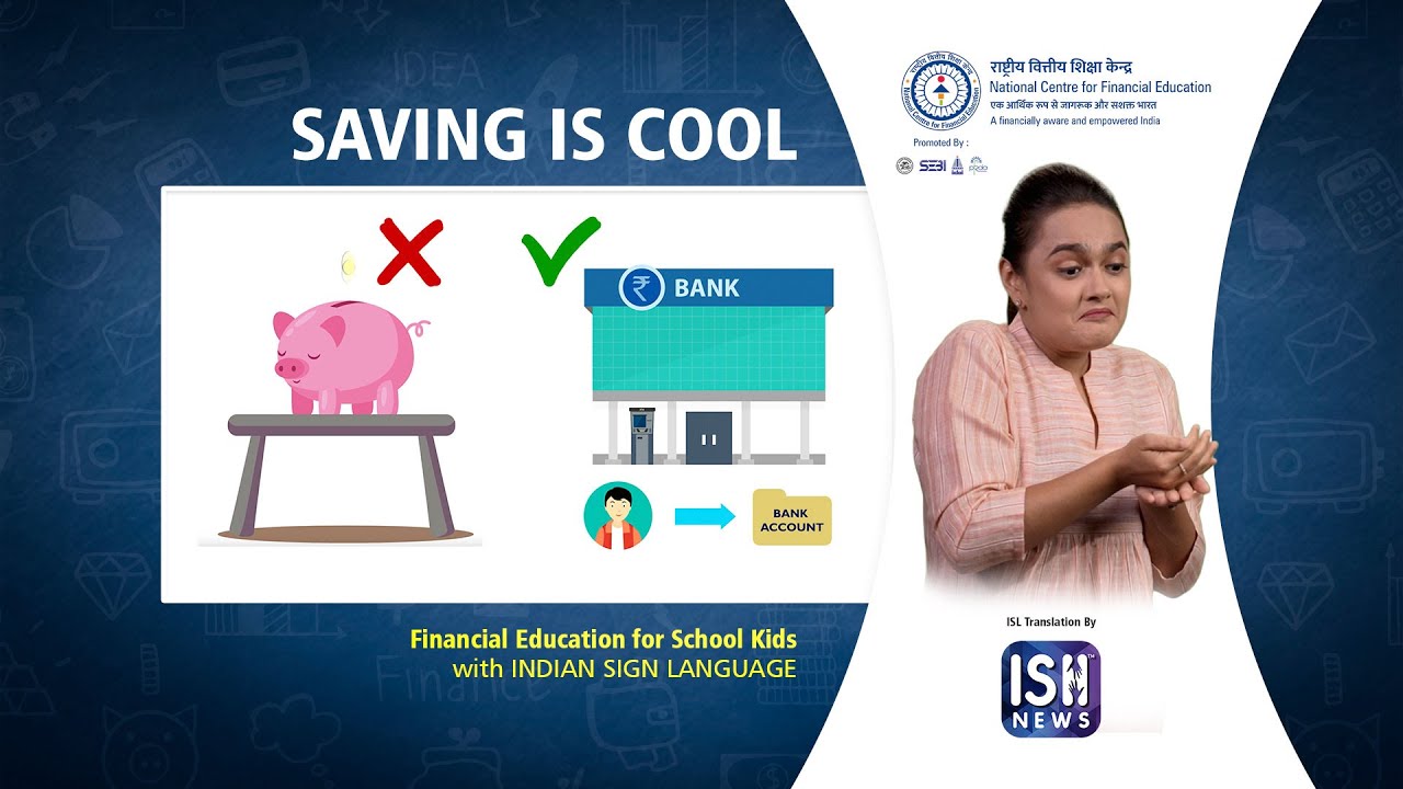 SAVING IS COOL | NCFE | Indian Sign Language | ISH News