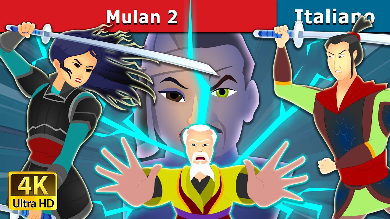Mulan 2 | Mulan 2 in Italian | Fiabe Italiane |@ItalianFairyTales